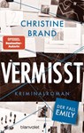 Vermisst - Der Fall Emily - Christine Brand - 9783641318840