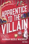 Apprentice to the Villain - Hannah Nicole Maehrer - 9783641321437
