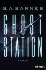 Ghost Station - S. A. Barnes - 9783641325442
