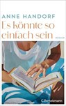 Es könnte so einfach sein - Anne Handorf - 9783641326371