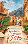 Spanische Orangenküsse - Hannah Luis - 9783641326630