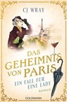 Das Geheimnis von Paris - CJ Wray - 9783641328689