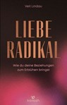 Liebe radikal - Veit Lindau - 9783641330392