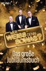"Wer weiß denn sowas?" – Das große Jubiläumsbuch - Heyne Verlag - 9783641330958