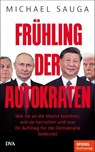 Frühling der Autokraten - Michael Sauga - 9783641331450