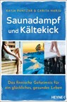 Saunadampf und Kältekick - Katja Pantzar ; Carita Harju - 9783641337582