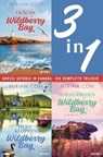 Träume in Wildberry Bay / Herzklopfen in Wildberry Bay / Wiedersehen in Wildberry Bay (3in1-Bundle) - Miriam Covi - 9783641338954