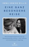 Eine ganz besondere Reise - Emma Heming Willis - 9783641340919