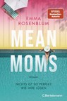 Mean Moms - Emma Rosenblum - 9783641341206