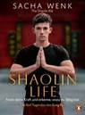 Shaolin Life - Sacha Wenk - 9783641341435