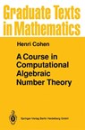 A Course in Computational Algebraic Number Theory - Henri Cohen - 9783642081422