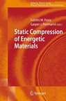 Static Compression of Energetic Materials - Suhithi M. Peiris ; Gasper J. Piermarini - 9783642087844