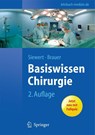 Basiswissen Chirurgie - Jorg Rudiger Siewert ; Robert Bernhard Brauer - 9783642123795