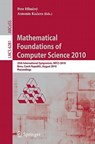 Mathematical Foundations of Computer Science 2010 - Petr Hlineny ; Antonin Kucera - 9783642151545