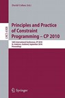 Principles and Practice of Constraint Programming - CP 2010 - David Cohen - 9783642153952