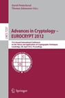 Advances in Cryptology - EUROCRYPT 2012 - David Pointcheval ; Thomas Johansson - 9783642290107