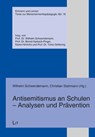 Antisemitismus an Schulen - Analysen und Prävention -  - 9783643154989