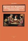 Figuren des Begehrens - René Girard - 9783643503787
