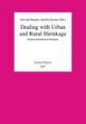 Dealing with Urban and Rural Shrinkage - HOSPERS,  Gert-Jan ; Syssner, Josefina - 9783643908223