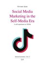 Social Media Marketing in the Self-Media Era - Giovanni Aytan - 9783643913869
