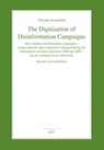 The Digitization of Disinformation Campaigns - Theodor Kranefeld - 9783643915016
