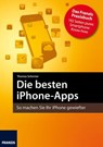 Die besten iPhone-Apps - Thomas Schirmer ; Andreas Hein - 9783645220491
