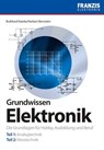 Grundwissen Elektronik - Herbert Bernstein ; Burkhard Kainka - 9783645270403