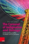 The Carousel of Indignation and Outrage - Arist von Schlippe - 9783647993034