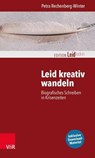 Leid kreativ wandeln - Petra Rechenberg-Winter ; Monika Müller - 9783647997377