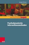 Psychodynamische Interventionsmethoden - Jürgen Körner - 9783647997971