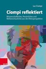 Ciompi reflektiert - Luc Ciompi - 9783647999951