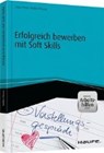Erfolgreich bewerben mit Soft Skills - inkl. Arbeitshilfen online - MÜLLER-THURAU,  Claus Peter - 9783648080009