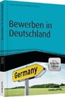 Bewerben in Deutschland - inklusive Arbeitshilfen online - MÜLLER-THURAU,  Claus Peter - 9783648086452