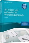 101 Fragen und Antworten im Vorstellungsgespräch - inkl. Augmented-Reality-App - Claus Peter Müller-Thurau - 9783648123577