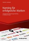 Naming für erfolgreiche Marken - Bernd M. Samland - 9783648145333