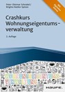 Crashkurs Wohnungseigentumsverwaltung - Peter-Dietmar Schnabel ; Brigitte Batke-Spitzer - 9783648148600