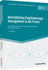 Betriebliches Eingliederungsmanagement in der Praxis - Frank Stöpel ; Andrea Lange ; Jürgen Voß - 9783648160039