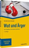 Wut und Ärger - Annette Auch-Schwelk - 9783648166093