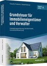 Grundsteuer für Immobilieneigentümer und Verwalter - Claudia Finsterlin ; Rudolf Stürzer - 9783648166345