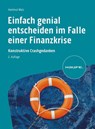Einfach genial entscheiden im Falle einer Finanzkrise - Hartmut Walz - 9783648169605
