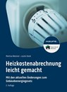 Heizkostenabrechnung leicht gemacht - Martina Westner ; Justin Denk - 9783648181461