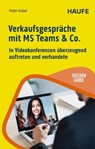 Verkaufsgespräche mit MS Teams & Co. - Peter Huber - 9783648184356