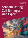 Schnelleinstieg Zoll für Import und Export - Mirko Wolfgang Brill ; Gert R. Wagner - 9783648184387