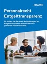 Haufe Personalrecht Entgelttransparenz - Marco Ferme ; Michaela Felisiak - 9783648204054