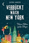 Verrückt nach New York - Band 2 - Katrin Lankers - 9783649621997