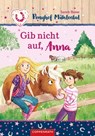 Ponyhof Mühlental (Bd. 3) - Sarah Bosse - 9783649636465