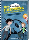 Die "himmlischen" Freunde und der rätselhafte Spion - Charlotte Grossetete - 9783649638179