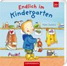Endlich im Kindergarten - Nina Dulleck - 9783649642961