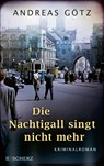 Die Nachtigall singt nicht mehr - Andreas Götz - 9783651000759