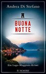 Buona Notte - Ein Lago-Maggiore-Krimi - Andrea Di Stefano - 9783651000995